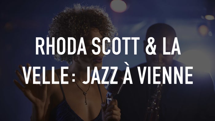 Rhoda Scott & La Velle: Jazz à Vienne on JioTV