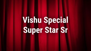 Vishu Special Super Star Sr on Amrita TV - past program