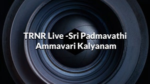 TRNR Live -Sri Padmavathi Ammavari Kalyanam on SVBC3 - past program