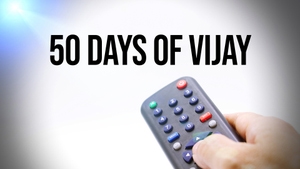 50 Days Of Vijay on CNN NEWS18 - past program