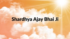 Shardhya Ajay Bhai Ji on Satsang TV - future program