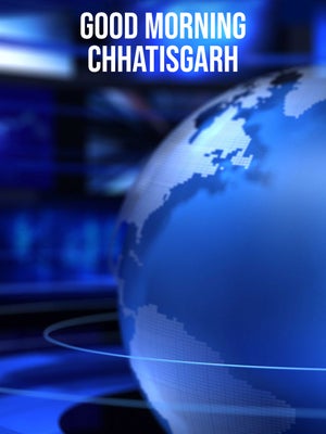Good Morning Chhatisgarh on IBC24 - past program