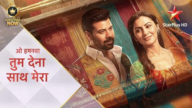 Oh Humnava Tum Dena Saath Mera on Star Plus HD