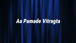 Aa Pamade Vitragta on Dada Bhagwan Foundation Gujarati - past program
