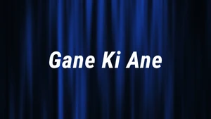 Gane Ki Ane on Prag News - past program