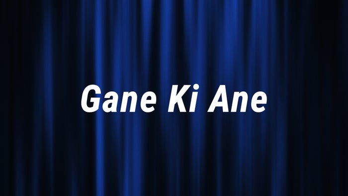 Gane Ki Ane on JioTV