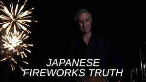 JAPANESE FIREWORKS TRUTH on NHK World Japan - past program