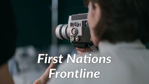First Nations Frontline on AL Jazeera