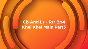 Cb And Ls - Rrr Bp4 Khel Khel Main Part3 on Pogo Telugu - future program