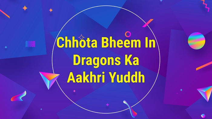 Chhota Bheem In Dragons Ka Aakhri Yuddh Episode No.2 on JioTV