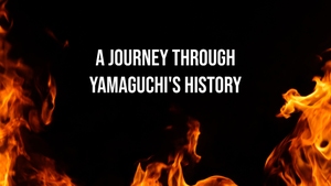 A Journey through Yamaguchi's History on NHK World Japan - past program