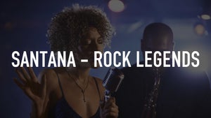 Santana - Rock Legends on Qello Concerts by Stingray - past program