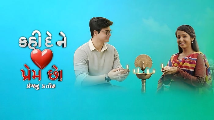 Kahi De Ne Prem Chhe ! - Prem Nu Pratik Episode No.529 on JioTV