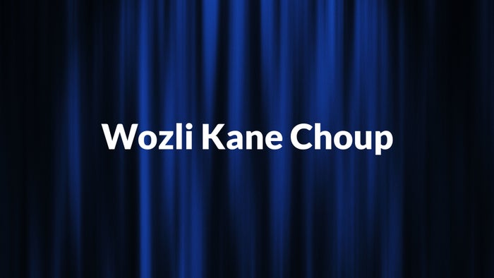 Wozli Kane Choup on JioTV