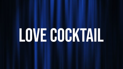 Love Cocktail on ZOOM