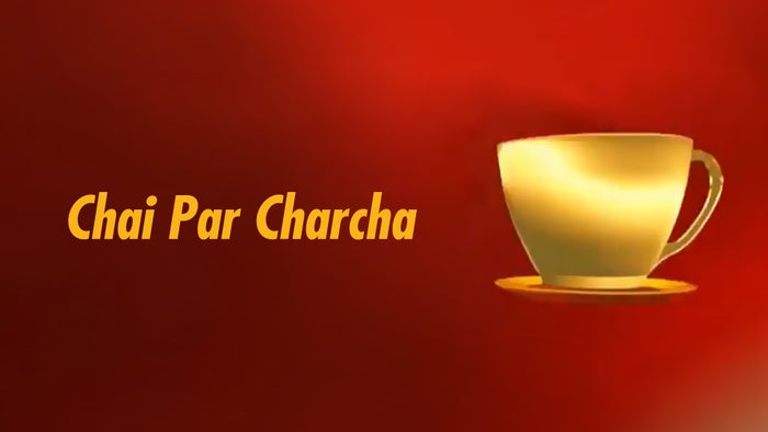 Chai Par Charcha on JioTV