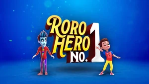 Roro Hero No 1 on Epic Kids - past program