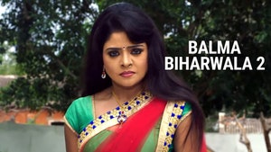 Balma Biharwala 2 on EPIC Bhojpuri - past program