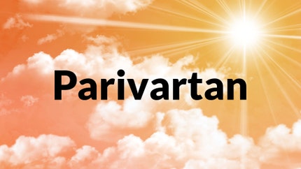 Parivartan on Awakening
