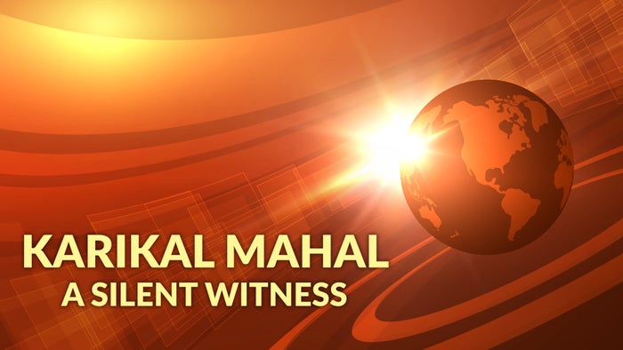Karikal Mahal: A Silent Witness on JioTV