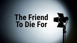 The Friend To Die For on Pocket Films - past program