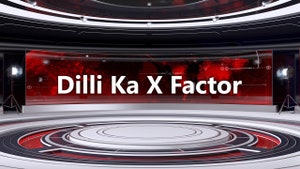 Dilli Ka X Factor on ABP News India