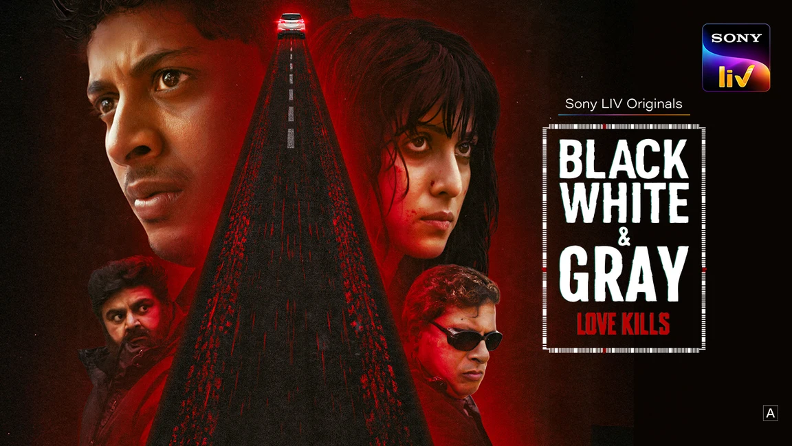 Black, White & Gray - Love Kills on SonyLIV