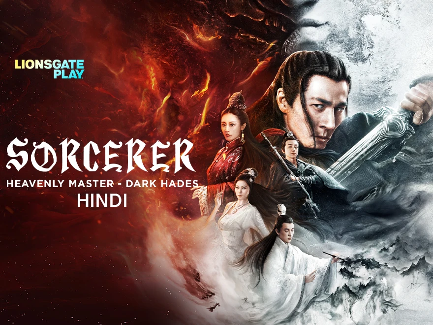 Sorcerer Heavenly Master : Dark Hades - Hindi on LionsGate Play