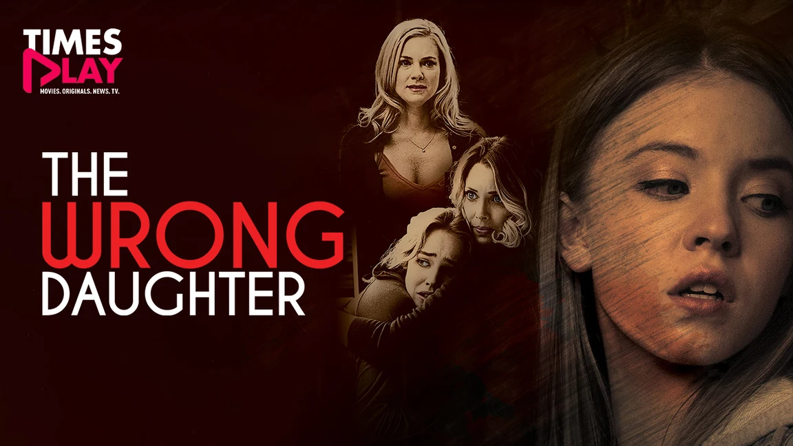 The Wrong Daughter on undefined