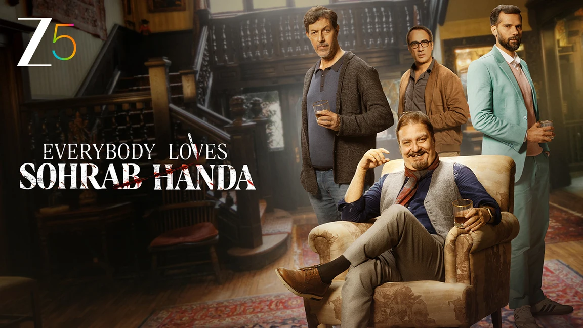 Everybody Loves Sohrab Handa on Zee5