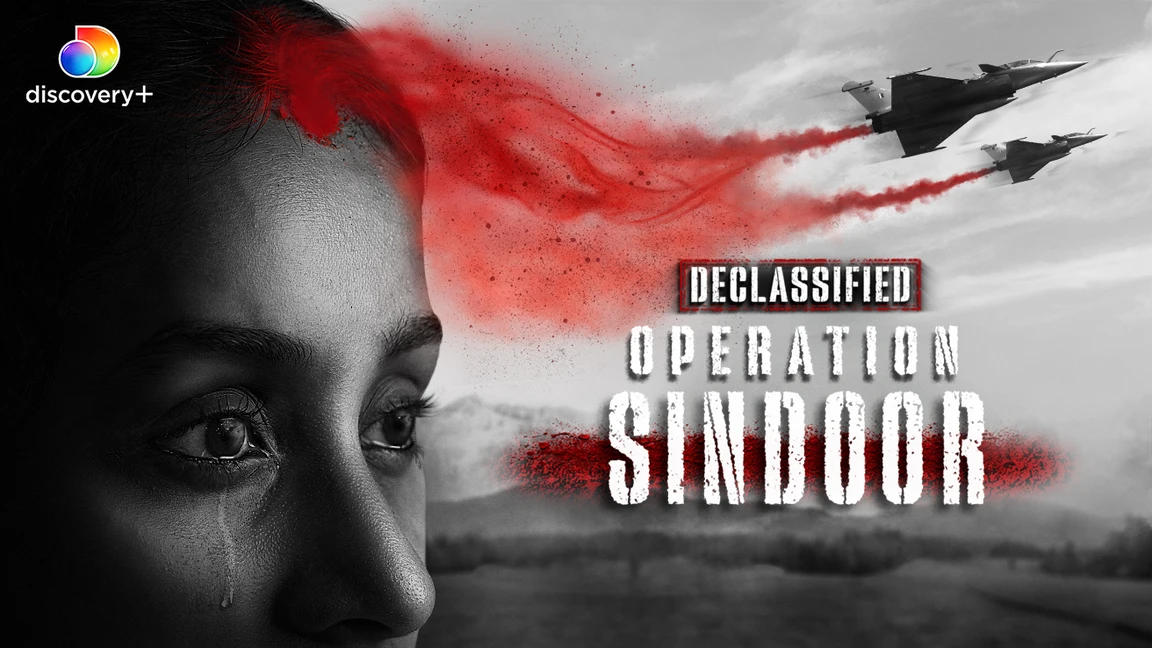 Declassified: Operation Sindoor on Discovery Plus