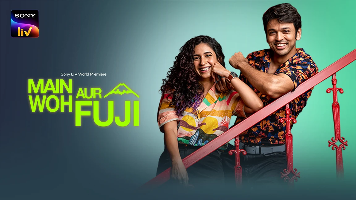 Main Woh Aur Fuji on Sony LIV
