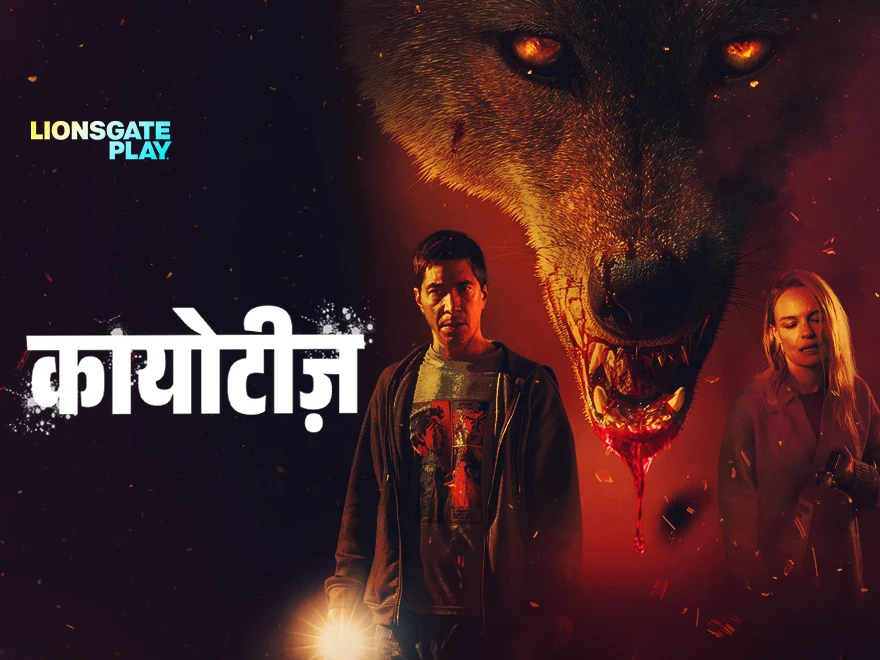 Coyotes - Hindi on LionsGate Play