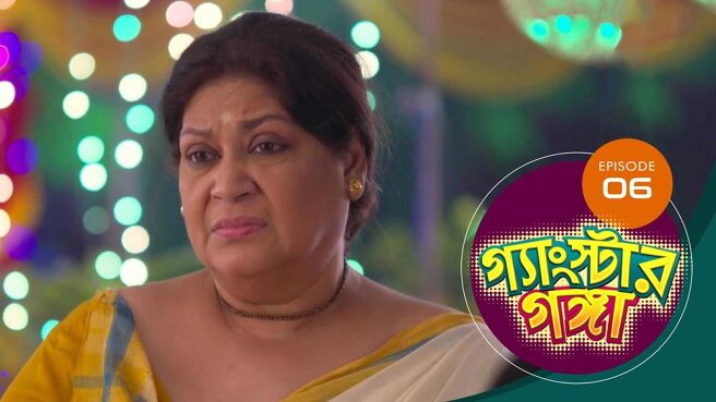 Gangster Ganga season 1 episode 6 on SunNXT