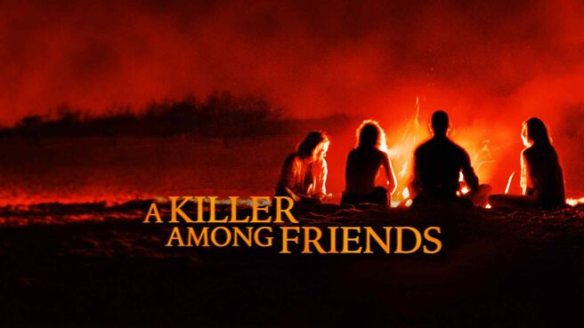 A Killer Among Friends on Discovery Plus