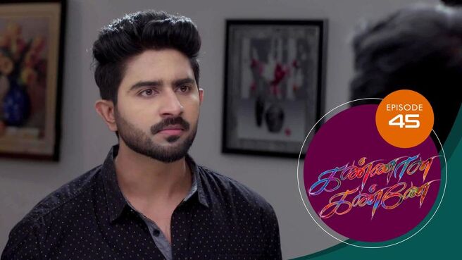Kannana Kanne season 1 episode 45 on Sun NXT