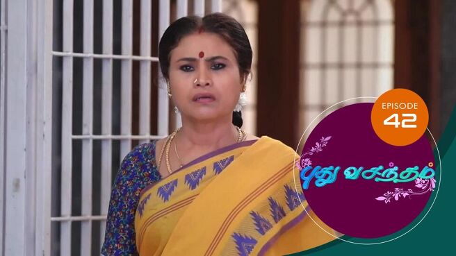 Pudhu Vasantham season 1 episode 42 on Sun NXT