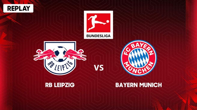Replay - RB Leipzig vs Bayern Munich - 3 May 2025 on SonyLIV