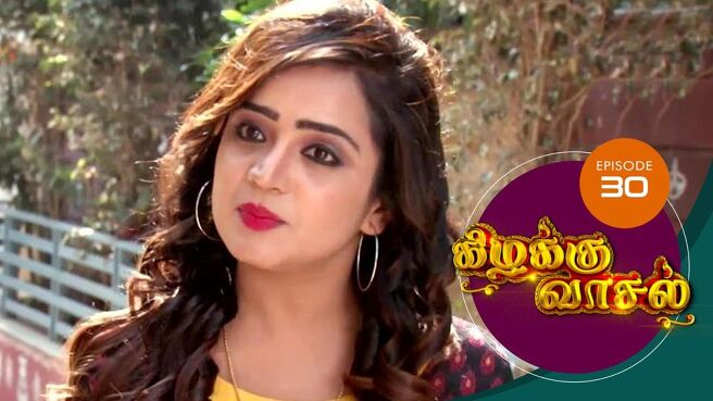 Kizhakku Vasal season 1 episode 30 on Sun NXT