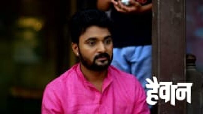 Haiwan season 1 episode 99 on Zee5