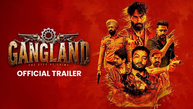 Gangland - Official Trailer on Chaupal