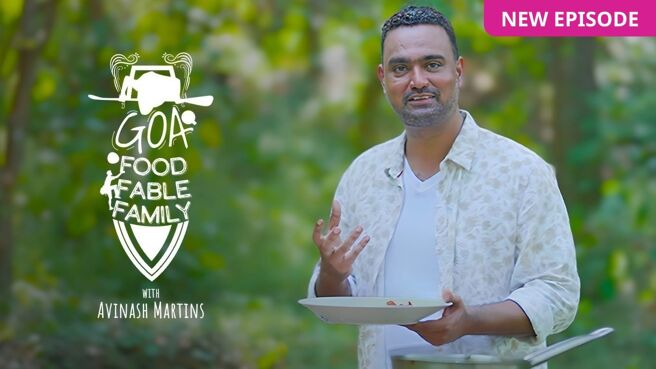 Goa Food, Fable, Family with Avinash Martins on Zee5