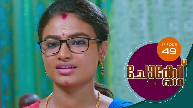 Chocolate season 1 episode 49 on Sun NXT