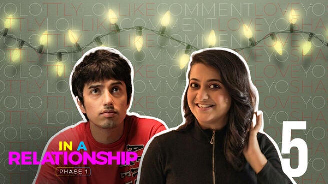 In a Relationship season 1 episode 5 on Hoichoi