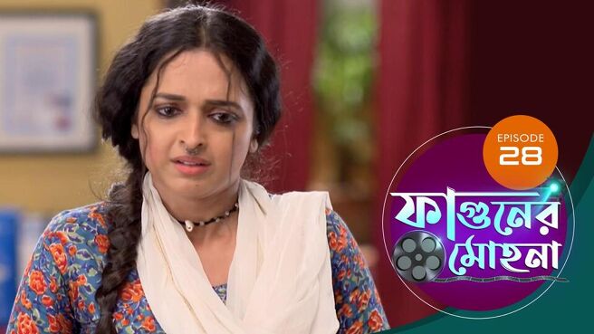 Phaguner Mohona  season 1 episode 28 on Sun NXT