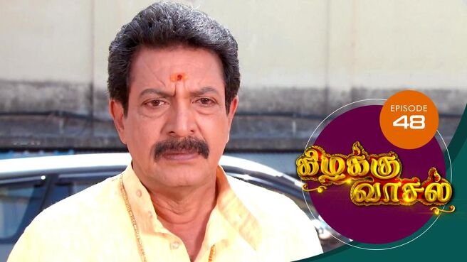 Kizhakku Vasal season 1 episode 48 on Sun NXT