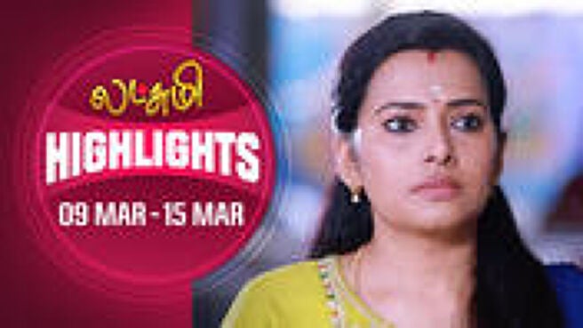Lakshmi - Highlights season 1 episode 3 on Sun NXT