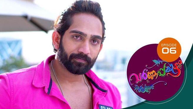 Varnappakittu season 1 episode 6 on Sun NXT