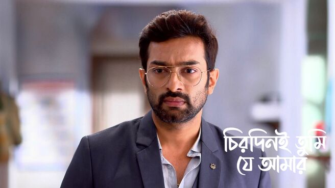 Chirodini Tumi Je Amar season 1 episode 11 on Zee5