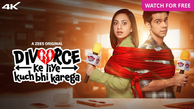 Divorce Ke Liye Kuch Bhi Karega on Zee5